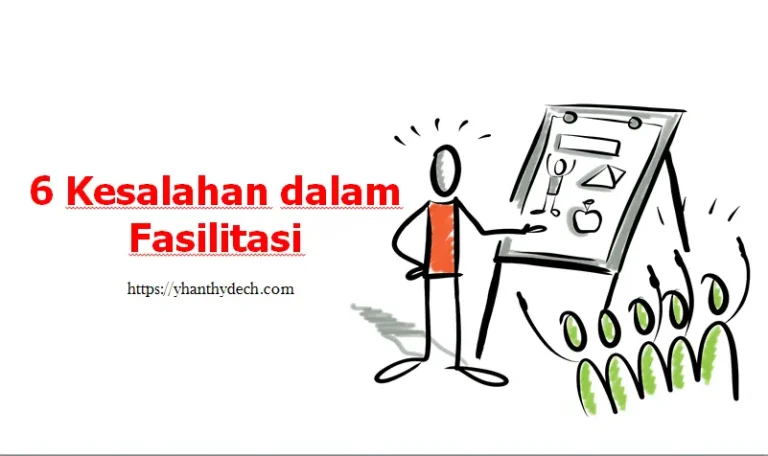 6 (Enam) Kesalahan dalam Fasilitasi 1 6 kesalahan dalam faslitasi