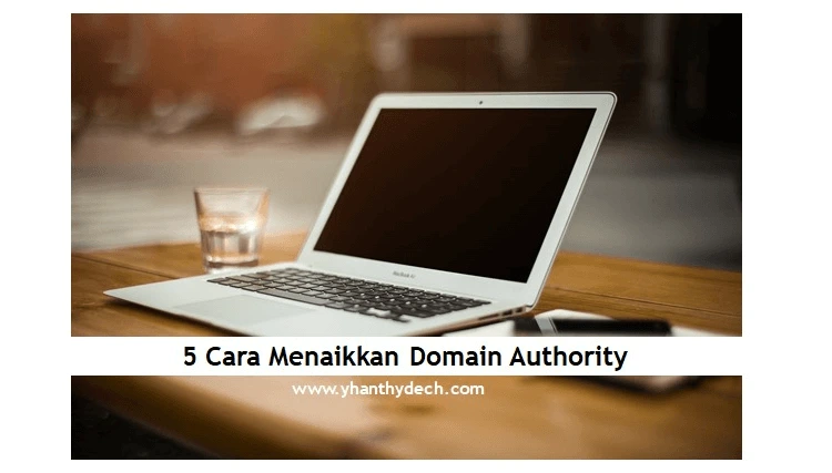 Cara Menaikkan Domain Authority